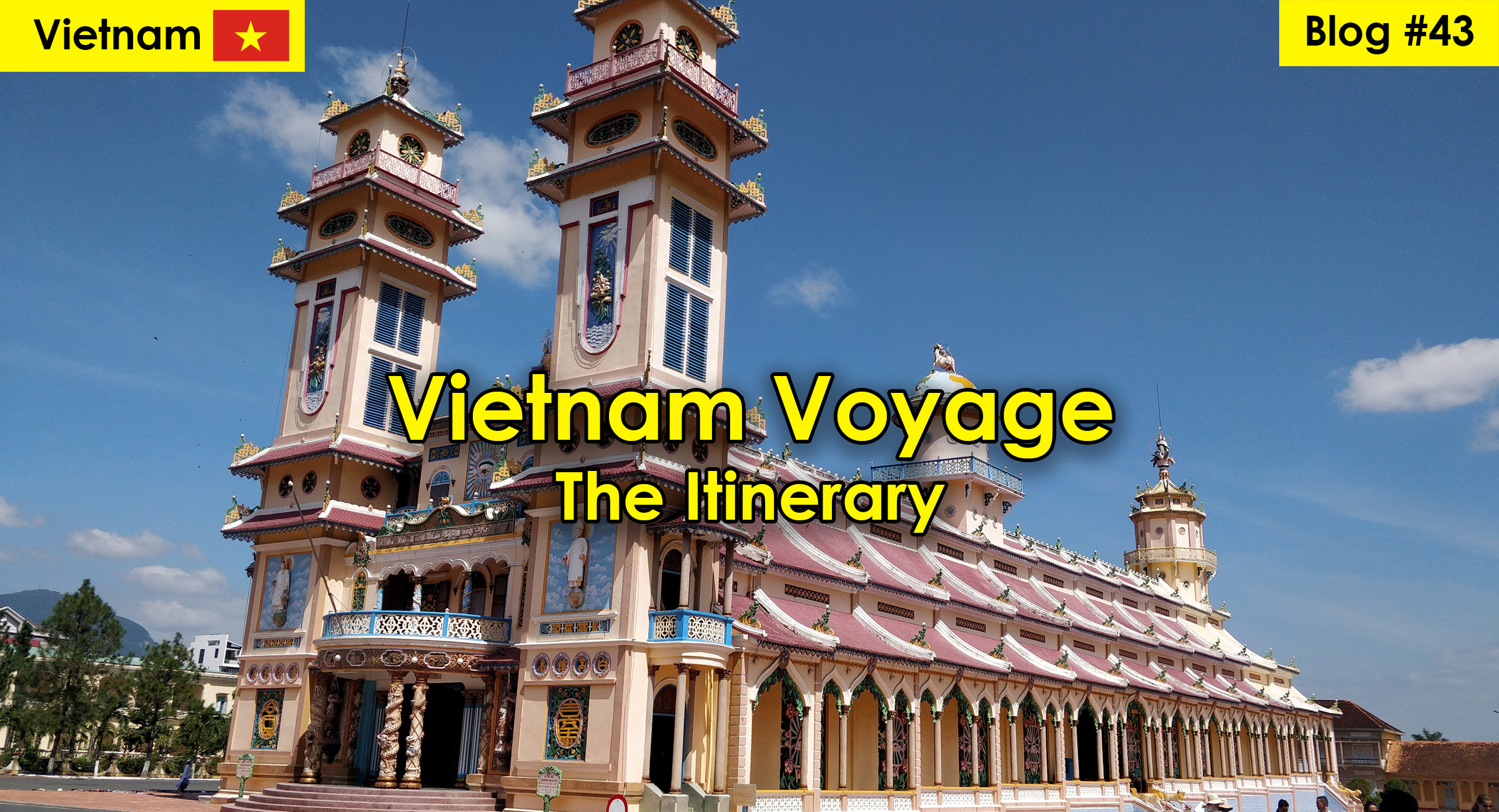 Vietnam Voyage – The Itinerary